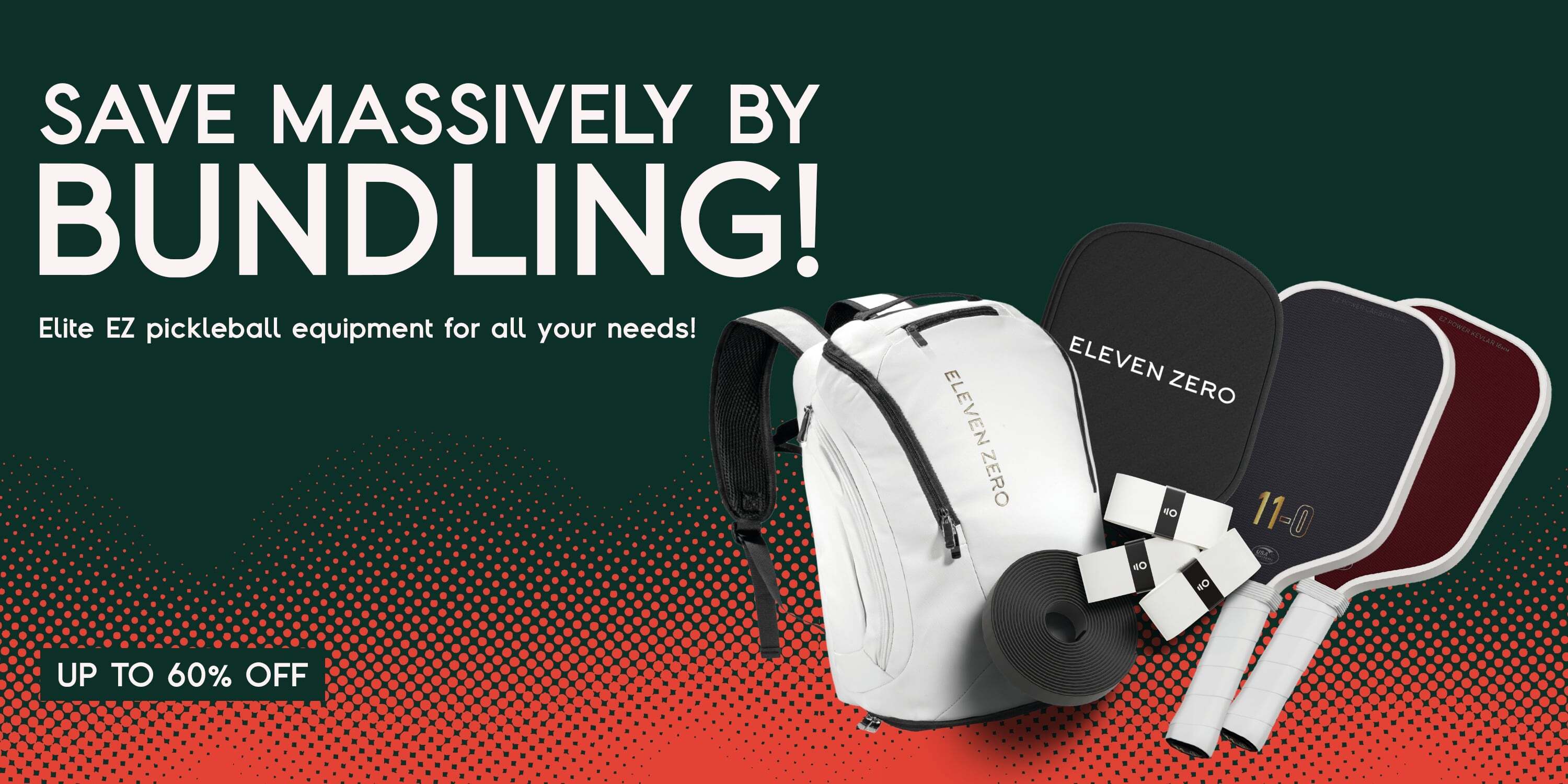 Desktop banner showcasing Eleven Zero pickleball bundles including backpack, paddle, cover, overgrips, and tungsten tape with message ‘Save Massively by Bundling.’