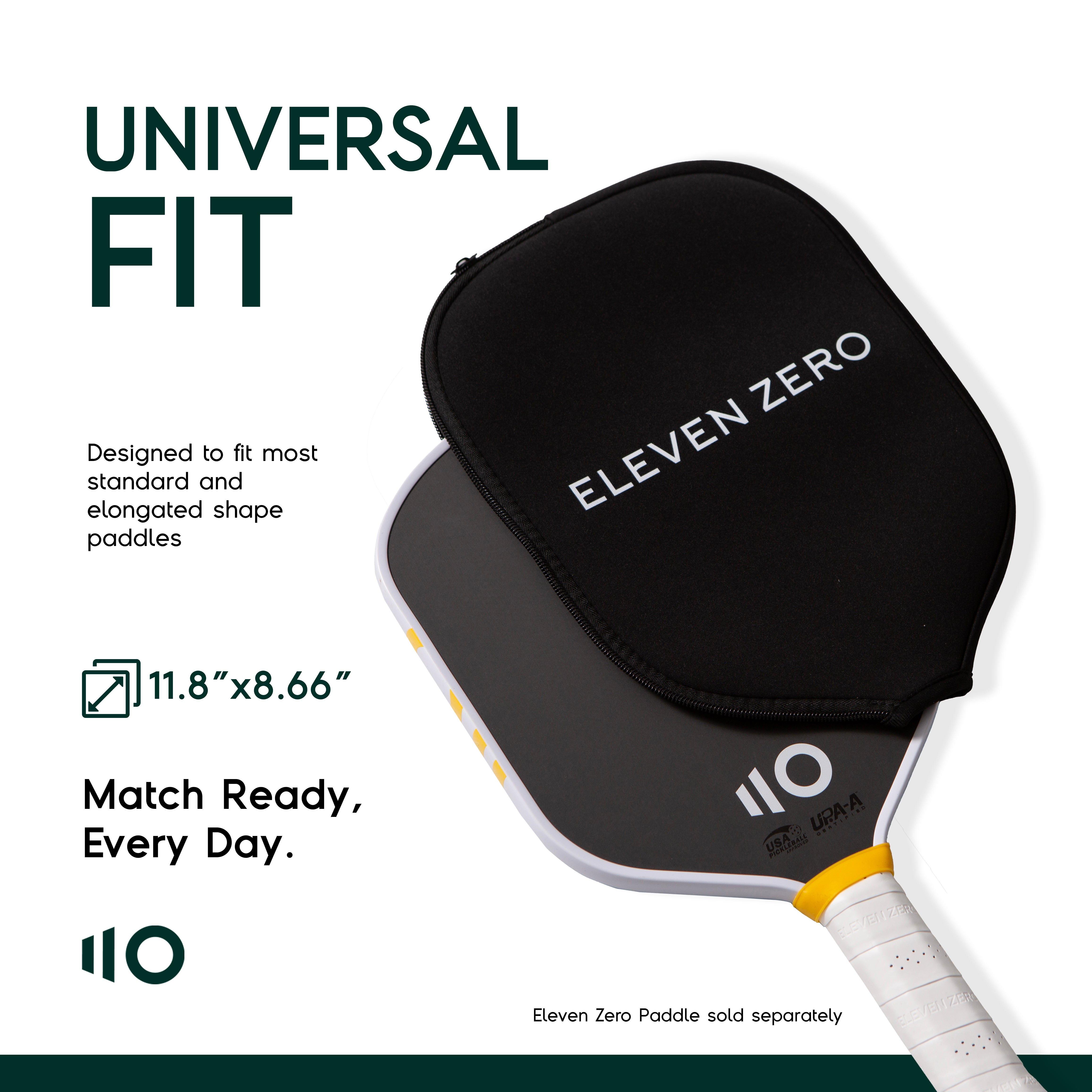 Eleven Zero paddle cover shown on pickleball paddle, featuring universal fit dimensions 11.8 x 8.66 inches.