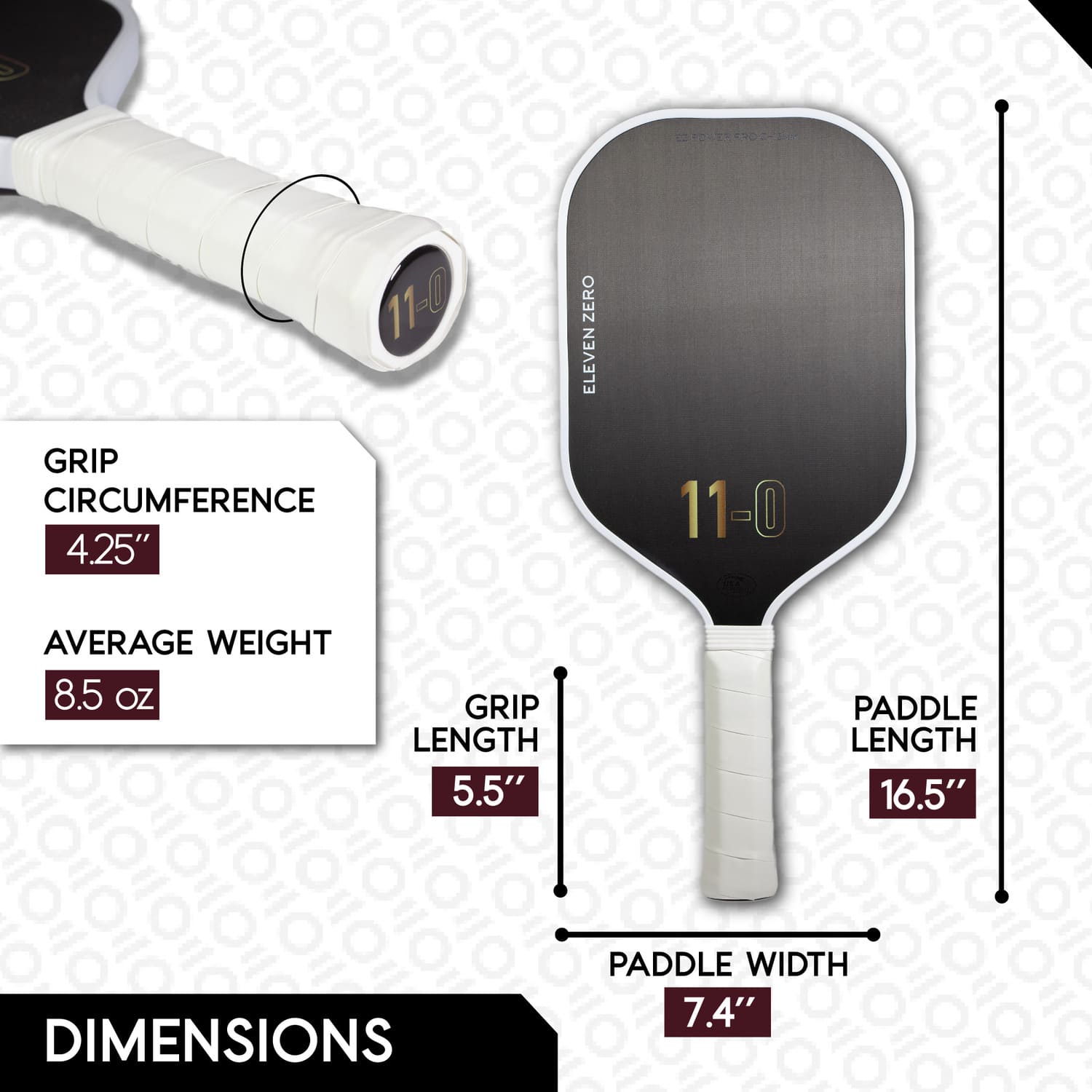 Eleven Zero pickleball paddle showcasing its dimensions, including a grip circumference of 4.25 inches, grip length of 5.5 inches, paddle width of 7.4 inches, paddle length of 16.5 inches, and an average weight of 8.5 ounces.
